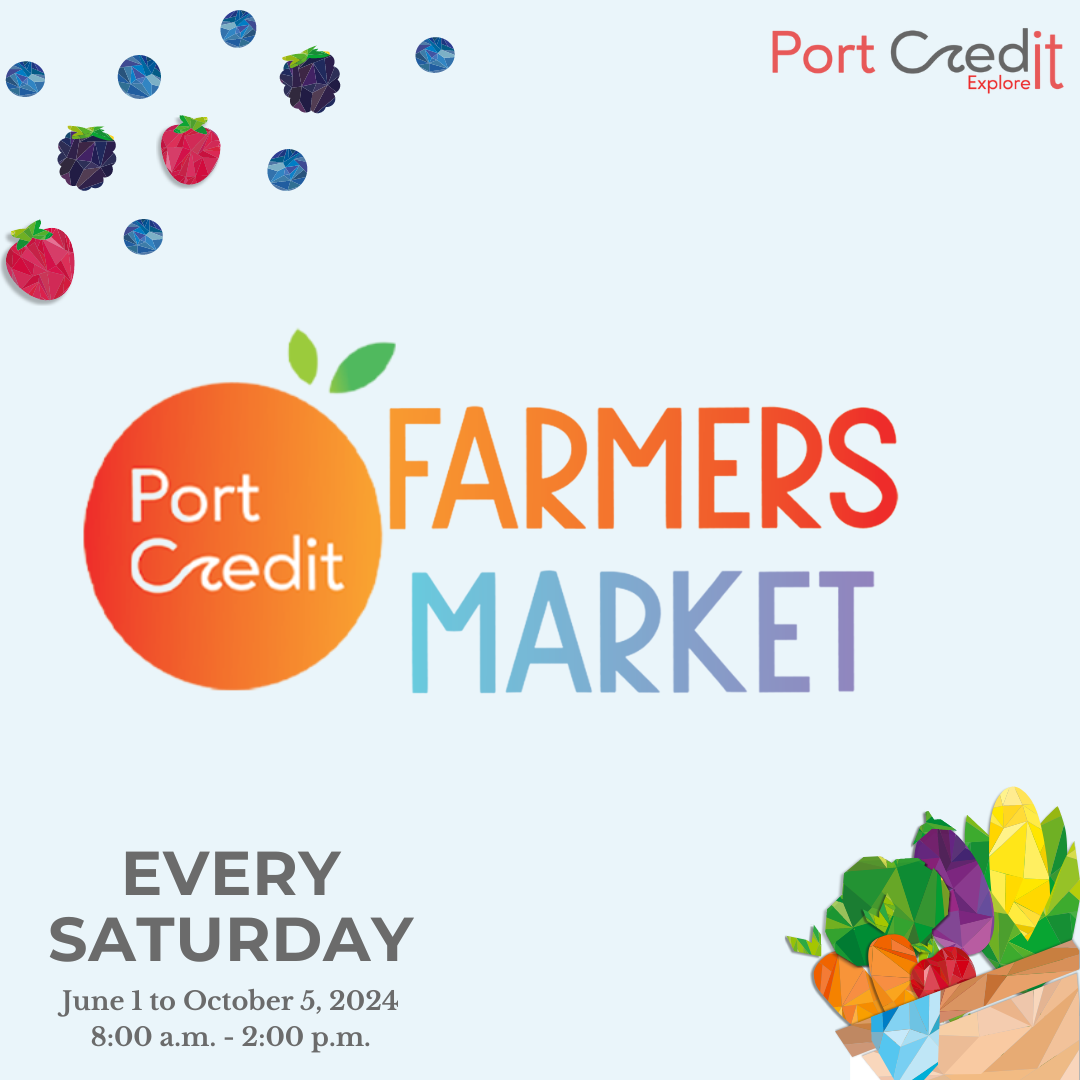 The Port Credit Farmer's Market will return on June 1, 2024 in our NEW location at the Port